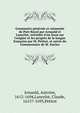 Grammaire g?n?rale et raisonn?e de Port-Royal par Arnauld et Lancelot; re?c?d?e d'un Essai sur l'origine et les progr?s de la langue fran?oise par M. Petitot, et suivie du Commentaire de M. Duclos, Arnauld, Antoine, 1612-1694,Lancelot, Claude, 1615?-1695,Petitot 