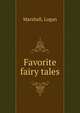 Favorite fairy tales, Marshall, Logan 