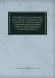 The National insurance act, 1911; being a treatise on the scheme of national health insurance and insurance against unemployment created by that act, Clarke, Orme Bigland,Great Britain. National insurance act, 1911 