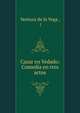 Cazar en Vedado: Comedia en tres actos, Ventura de la Vega , ( 