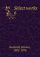 Select works. 6, Horace Bushnell 