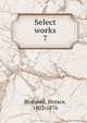 Select works. 7, Horace Bushnell 