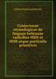 Conjecturae etymologicae de linguae hebraeae radicibus HBH et HHB atque particulis primitivis, Johann Ferdinand Herbst 