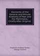Elements of the General and Minute Anatomy of Man and the Mammalia,: Chiefly After Original ., Friedrich Andreas Gerber, George Gulliver 