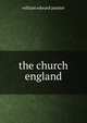 the church england, William Edward Painter 