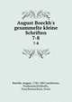 August Boeckh's gesammelte kleine Schriften, Boeckh, August, 1785-1867,Ascherson, Ferdinand,Eichholtz, Paul,Bratuscheck, Ernst 