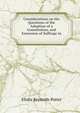 Considerations on the Questions of the Adoption of a Constitution, and Extension of Suffrage in ., Elisha Reynolds Potter 