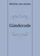 Gunderode, Bettine von Arnim 