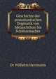 Geschichte der protestantischen Dogmatik von Melanchthon bis Schleiermacher, Dr Wilhelm Herrmann 