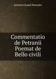 Commentatio de Petranii Poemat de Bello civili, Justinus Gumal Moessler 