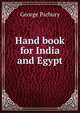 Hand book for India and Egypt, George Parbury 