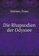 Die Rhapsodien der Odyssee, St?rmer, Franz 