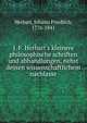 J. F. Herbart's kleinere philosophische schriften und abhandlungen, nebst dessen wissenschaftlichem nachlasse, Herbart Johann Friedrich 