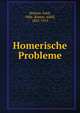 Homerische Probleme, Belzner, Emil, 1886-,R?mer, Adolf, 1843-1913 