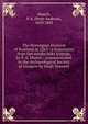 The Norwegian invasion of Scotland in 1263 / a translation from Det norske folks historie, by P. A. Munch ; communicated to the Archaeological Society of Glasgow by Hugh Tennent, Munch, P. A. (Peter Andreas), 1810-1863 