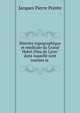 Histoire topographique et medicale du Grand Hotel-Dieu de Lyon: dans laquelle sont traitees la ., Jacques Pierre Pointe 