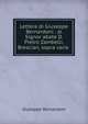 Lettera di Giuseppe Bernardoni . al Signor abate D. Pietro Zambelli, Brescian, sopra varie ., Giuseppe Bernardoni 