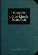 Memoirs of the Rhode Island bar, Updike, Wilkins, 1784-1867,Joseph Meredith Toner Collection (Library of Congress) DLC 