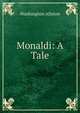 Monaldi: A Tale, Washington Allston 