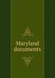 Maryland documents, Maryland. General Assembly. State Dept. of Legislative Reference. Library and Information Services Division 