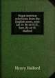 Nug? metric? selections from the English poets, with Lat. tr. by sir H.H., bart. By sir H. Halford, Henry Halford 