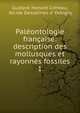 Paleontologie francaise: description des mollusques et rayonnes fossiles, Gustave Honor? Cotteau, Alcide Dessalines d' Orbigny 