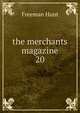 the merchants magazine. 20, Freeman Hunt 