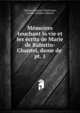 Mmoires touchant la vie et les crits de Marie de Rabutin-Chantel, dame de .. pt. 1, Charles Athanase Walckenaer, Joseph Adolphe Aubenas 