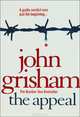 Appeal, The, Grisham, John, Джон Гришэм, John Grisham 