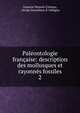 Paleontologie francaise: description des mollusques et rayonnes fossiles, Gustave Honor? Cotteau, Alcide Dessalines d' Orbigny 