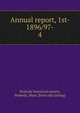 Annual report, 1st- 1896/97-. 4, Peabody historical society, Peabody, Mass. [from old catalog] 