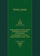 Topographical description and historical sketch of Plainfield, in Hampshire County, Massachusetts, May, 1834, Porter, Jacob 