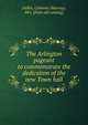 The Arlington pageant to commemorate the dedication of the new Town hall, Dallin, Colonna (Murray), Mrs. [from old catalog] 