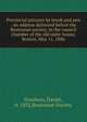Provincial pictures by brush and pen : an address delivered before the Bostonian society, in the council chamber of the old state-house, Boston, May 11, 1886, Goodwin, Daniel, b. 1832,Bostonian Society 