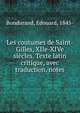 Les coutumes de Saint-Gilles, XIIe-XIVe siecles. Texte latin critique, avec traduction, notes, Bondurand, Edouard, 1845- 
