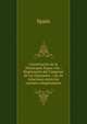 Constitucio?n de la Monarqui?a Espan?ola ; Reglamento del Congreso de los Diputados ; Ley de relaciones entre los cuerpos colegisladores, Spain 