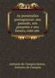 As possessoes portuguezas: seu passado, seu presente e seu futuro, com um ., Ant?nio de Campos J?nior, Antonio de Campos 