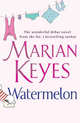 Watermelon, Keyes, Marian 