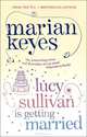 Lucy Sullivan is Getting Married, Keyes, Marian 