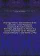 Hearings before a subcommittee of the Committee on the Philippines . composed of Senators Allison, Beveridge, and Dubois, in relation to a system of currency for the Philippine Islands. February 13 and March 3, 1902, United States. Congress. Senate. Committee on the Philippines,United States. Congress (57th, 1st session : 1901-1902). Senate 