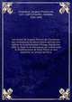 Les larmes de Jacques Pineton de Chambrun; qui contiennent les pers?cutions arriv?es aux ?glises de la principaut? d'Orange depuis l'an 1660; la chute et le rel?vement de l'auteur avec le r?tablissement de Saint Pierre en son apostolat ou sermon sur, Chambrun, Jacques Pineton de, 1637-1689,Schaeffer, Adolphe, 1826-1896 