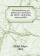 Wissembourg au d?but de l'invasion de 1870 : r?cit d'un sous-pr?fet, Hepp, Edgar, 1841- 