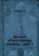 Manual of articulation teaching : part 1, D. Greene 