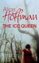 Ice Queen (Exp) USA National bestseller, Hoffman, Alice 
