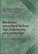 Sermons preached before the University of Cambridge, Trench Richard Chenevix 