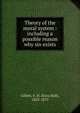 Theory of the moral system : including a possible reason why sin exists, Gillett, E. H. (Ezra Hall), 1823-1875 