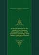 A charge delivered to the clergy of the Diocese of Llandaff : at his fourth visitation, September, 1860. Talbot Collection of British Pamphlets, Church in Wales. Diocese of Llandaff. Bishop (1849-1882 : Ollivant),Ollivant, Alfred, 1798-1882 