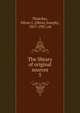 The library of original sources. 5, Thatcher, Oliver J. (Oliver Joseph), 1857-1937, ed 
