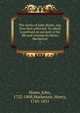 The works of John Home, esq. Now first collected. To which is prefixed an account of his life and writings by Henry Mackenzie. 1, Home, John, 1722-1808,Mackenzie, Henry, 1745-1831 