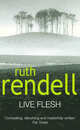 Live Flesh, Rendell, Ruth 